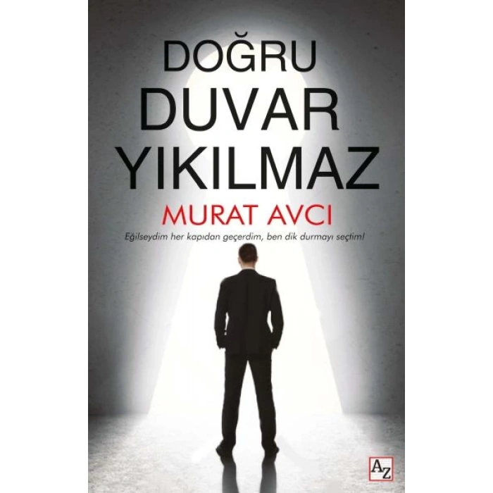Doğru Duvar Yıkılmaz