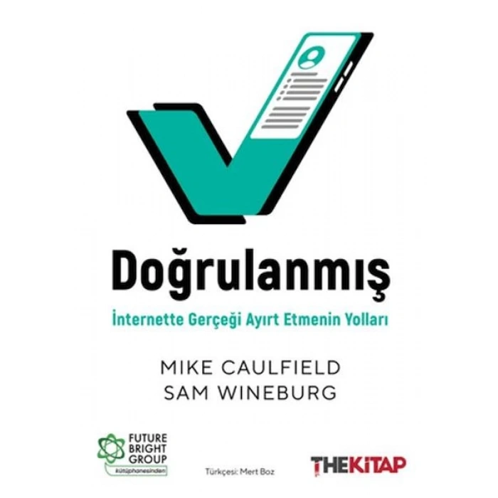 Doğrulanmış: İnternette Gerçeği Ayırt Etmenin Yolları