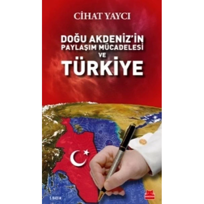 Doğu Akdenizin Paylaşım Mücadelesi ve Türkiye