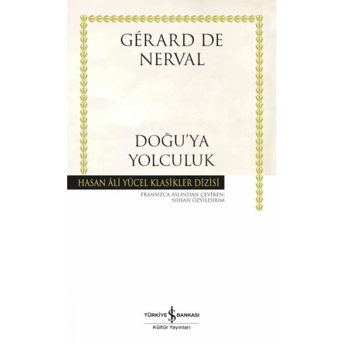 Doğuya Yolculuk - Hasan Ali Yücel Klasikleri
