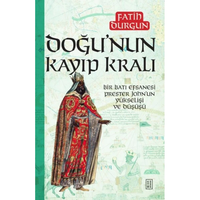 Doğu’nun Kayıp Kralı