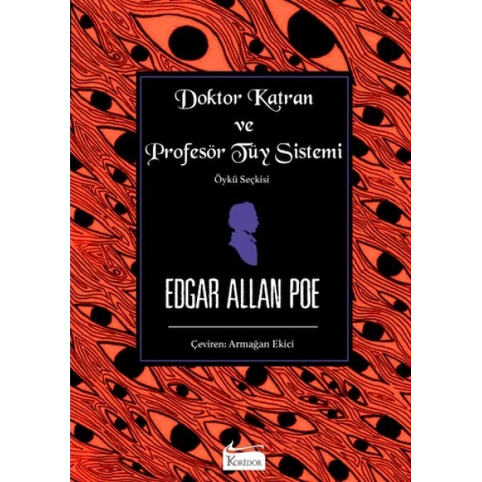 Doktor Katran ve Profesör Tüy Sistemi (Öykü Seçkisi)