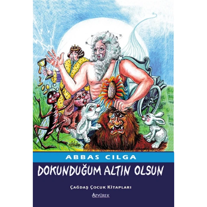Dokunduğum Altın Olsun