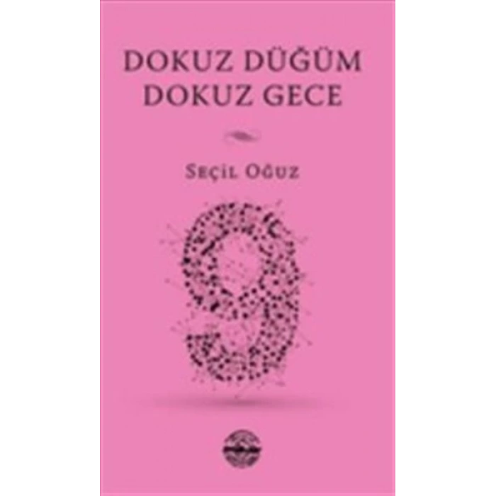 Dokuz Düğüm Dokuz Gece