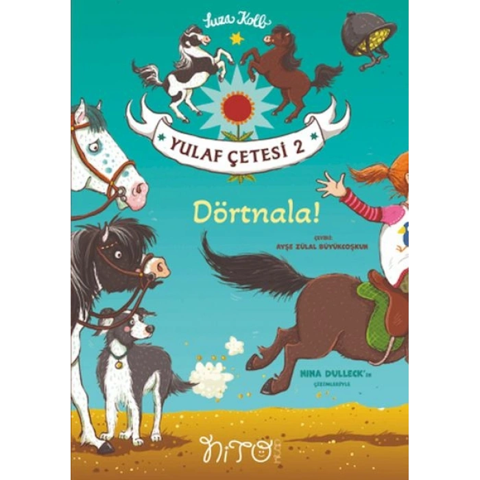 Dörtnala! - Yulaf Çetesi 2