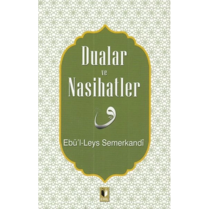 Dualar ve Nasihatler