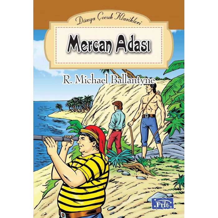 Dünya Çocuk Klasikleri Dizisi Mercan Adası