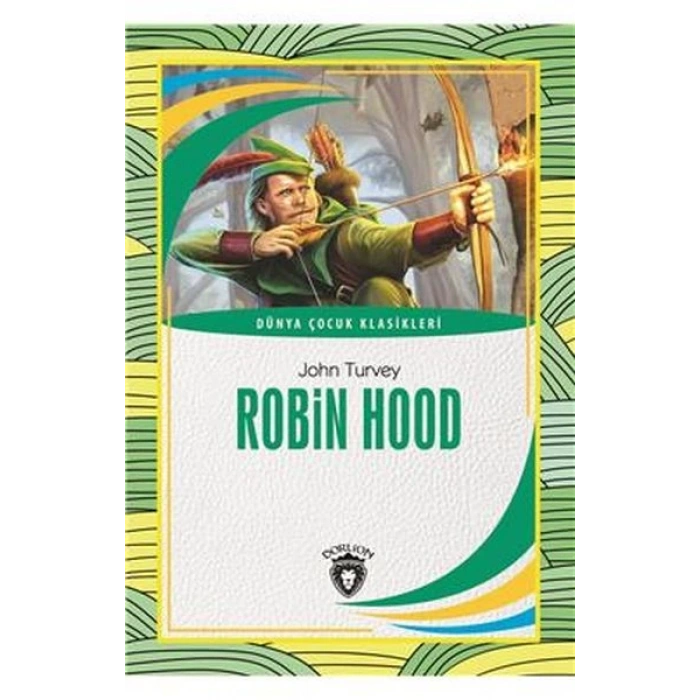 Dünya Çocuk Klasikleri Robin Hood