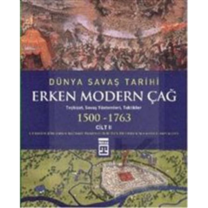 Dünya Savaş Tarihi: Erken Modern Çağ (Cilt 2) (Ciltli)