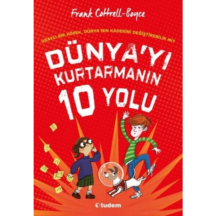 Dünyayı Kurtarmanın 10 Yolu