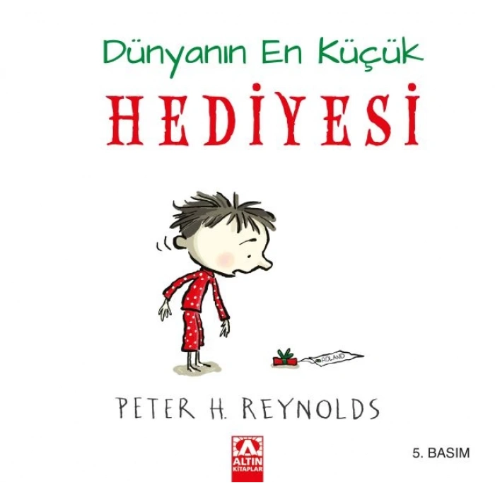 Dünyanın En Küçük Hediyesi (Ciltli)