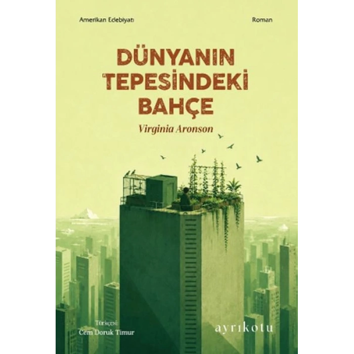 Dünyanın Tepesindeki Bahçe