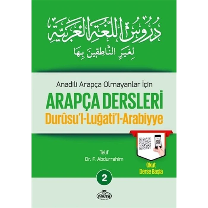 Durusul Lüğatil Arabiyye - Anadili Arapça Olmayanlar İçin Arapça Dersleri 2