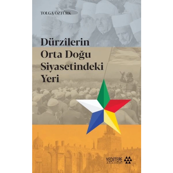 Dürzilerin Orta Doğu Siyasetindeki Yeri