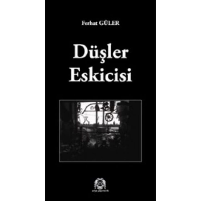 Düşler Eskicisi