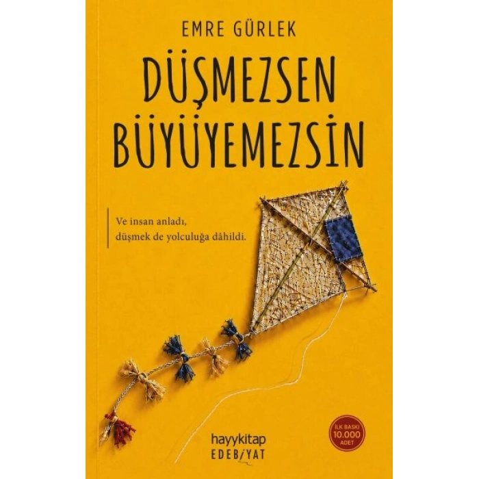 Düşmezsen Büyüyemezsin