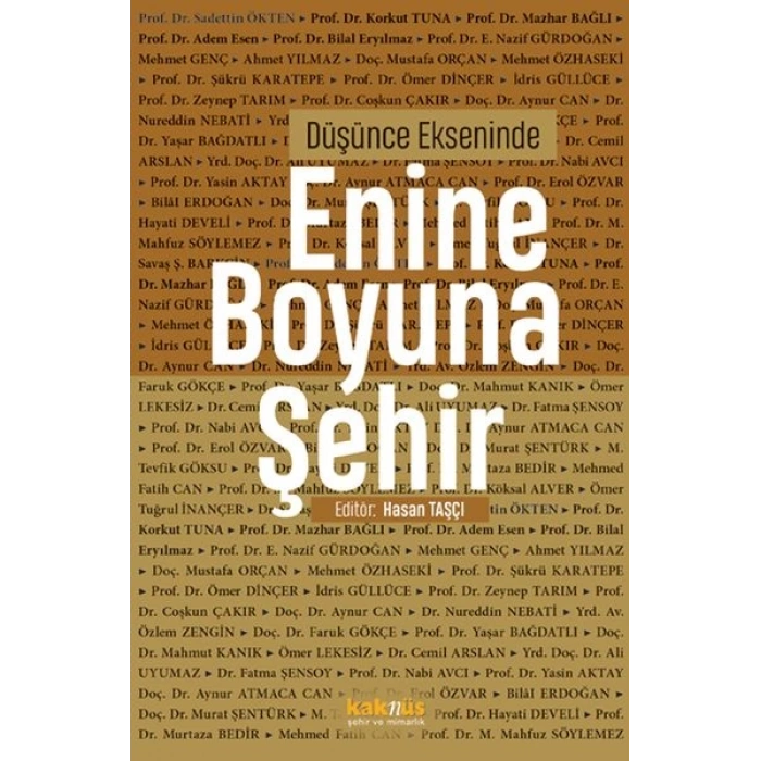 Düşünce Ekseninde Enine Boyuna Şehir