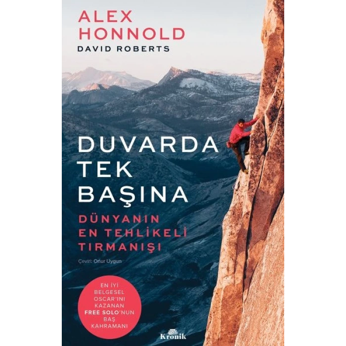 Duvarda Tek Başına - Dünyanın En Tehlikeli Tırmanışı