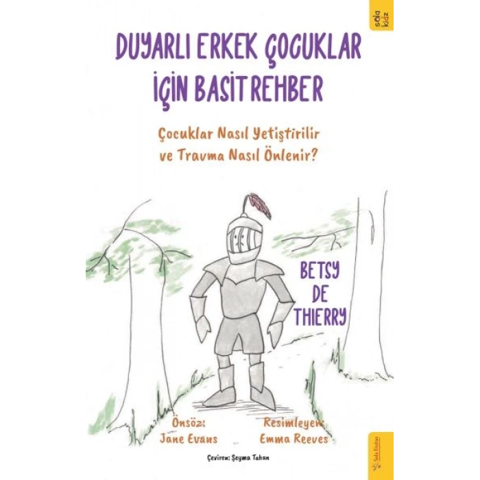 Duyarlı Erkek Çocuklar için Basit Rehber