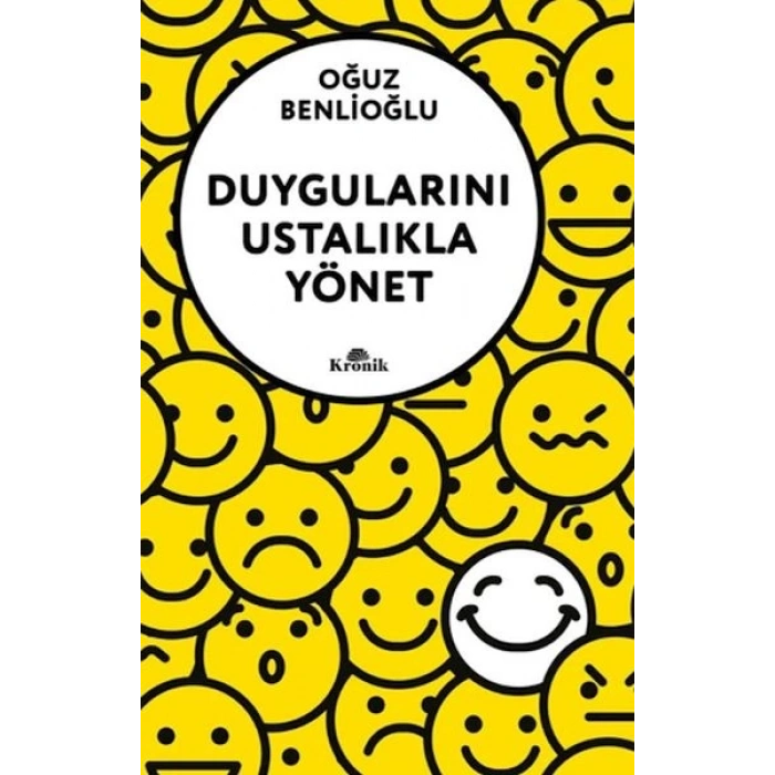 Duygularını Ustalıkla Yönet
