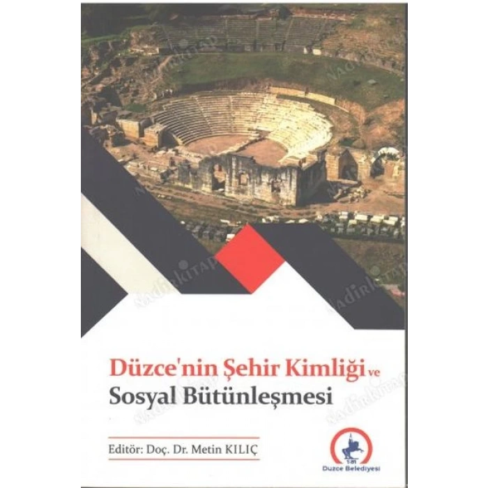 Düzce Şehir Kimliği ve Sosyal Bütünleşmesi