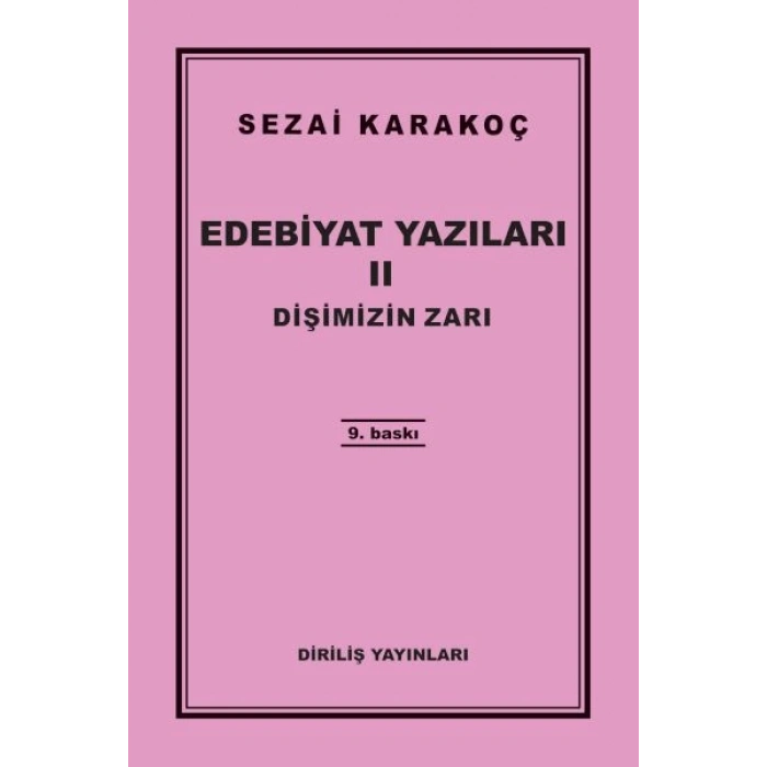 Edebiyat Yazıları 2 - Dişimizin Zarı