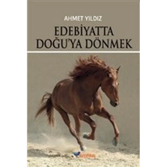 Edebiyatta Doğuya Dönmek