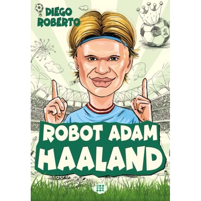 Efsane Futbolcular Robot Adam Haaland