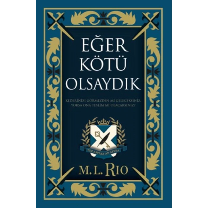 Eğer Kötü Olsaydık (Yan Boyamalı Ciltli Özel Baskı)