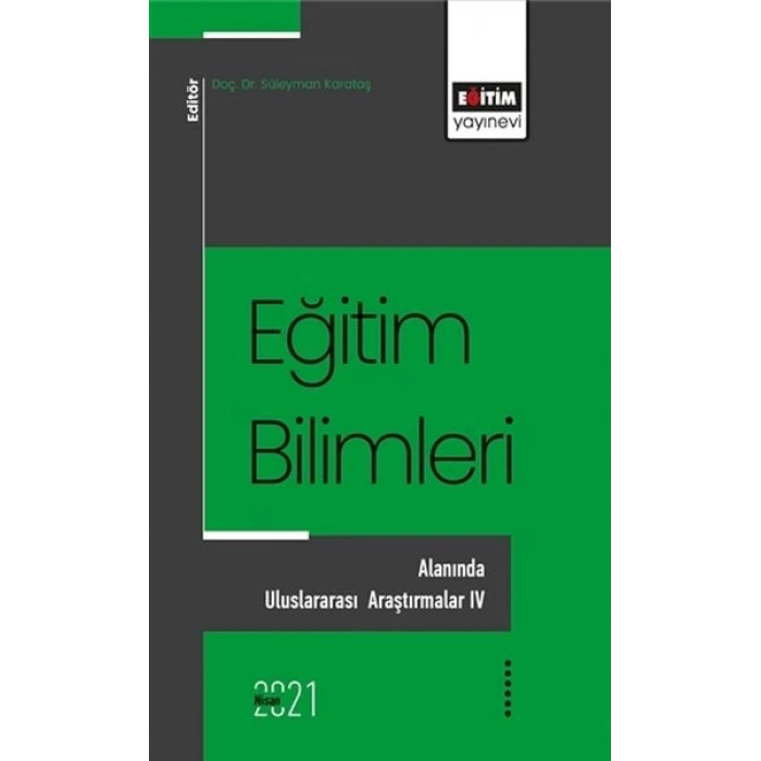 Eğitim Bilimlerı Alanında Uluslararası Araştırmalar - 4