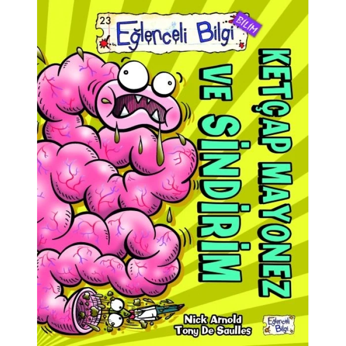 Eğlenceli Bilgi (Bilim) - Ketçap Mayonez ve Sindirim