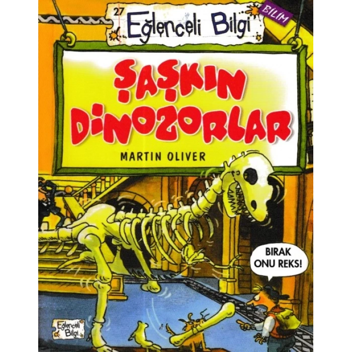 Eğlenceli Bilgi - Şaşkın Dinozorlar