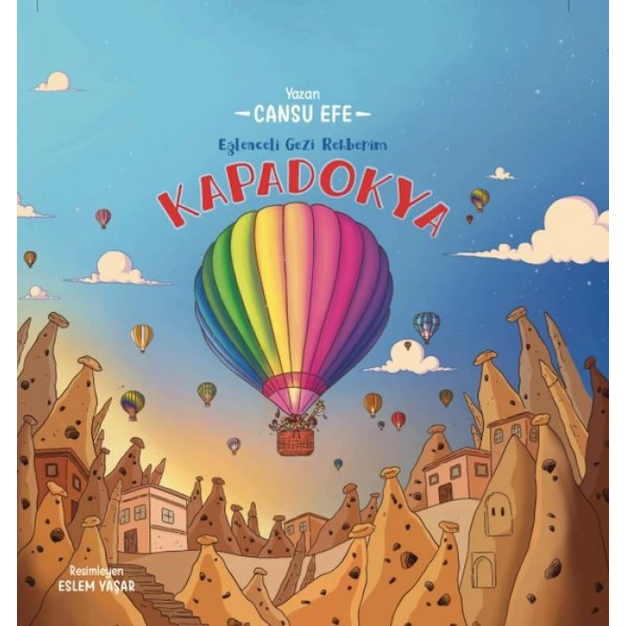 Eğlenceli Gezi Rehberim Kapadokya