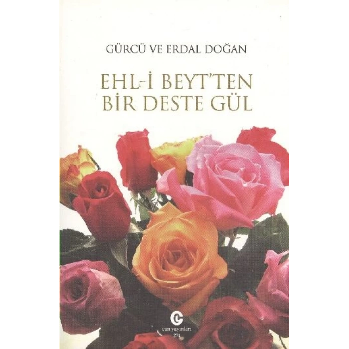 Ehl-i Beyt’ten Bir Deste Gül