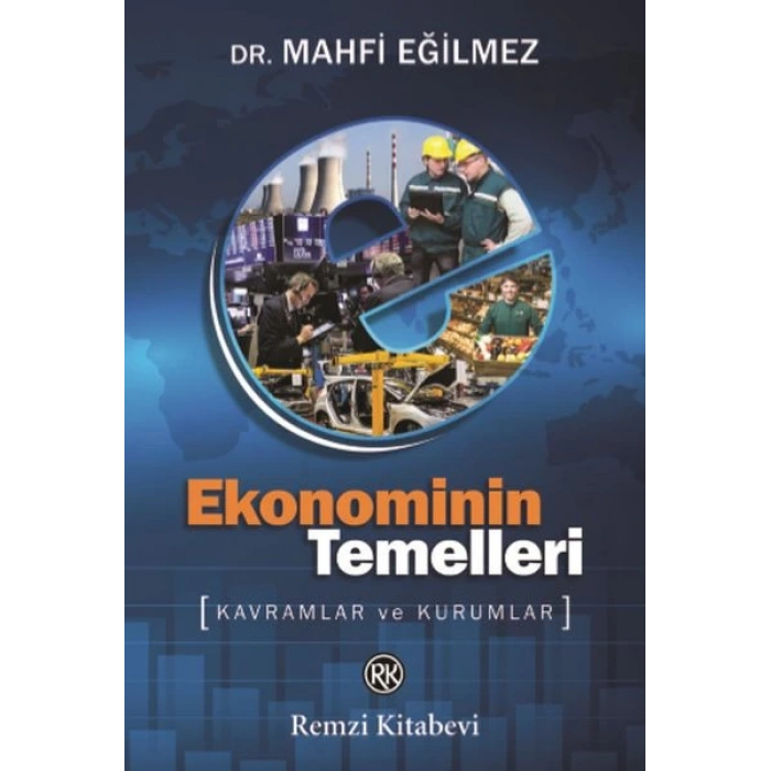 Ekonominin Temelleri - Kavramlar ve Kurumlar