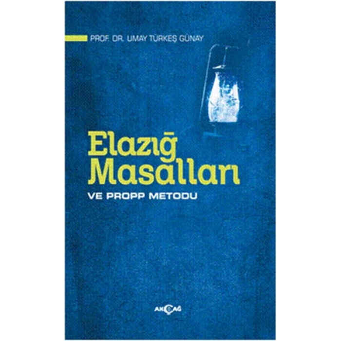 Elazığ Masalları ve Propp Metodu