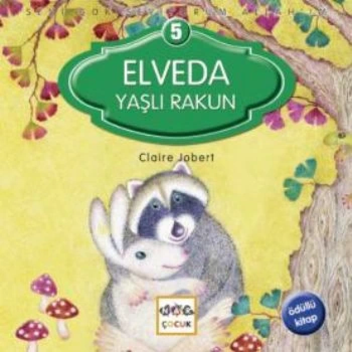 Elveda Yaşlı Rakun / Seni Çok Seviyorum Allahım -5