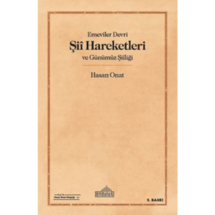 Emeviler Devri Şii Hareketleri ve Günümüz Şiiliği