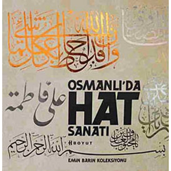 Emin Barın Koleksiyonu Osmanlıda Hat Sanatı