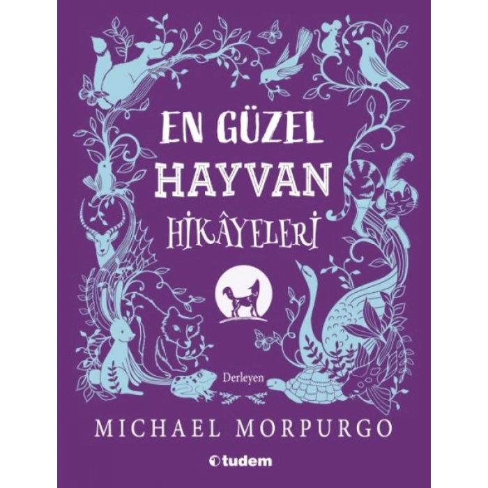 En Güzel Hayvan Hikâyeleri