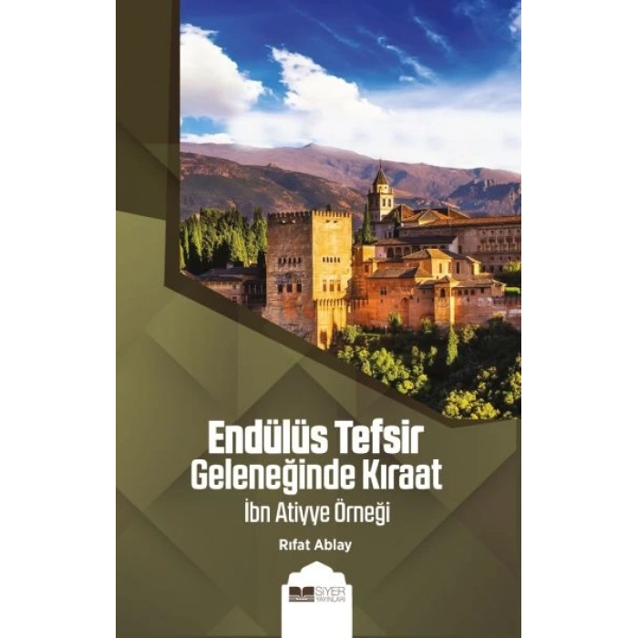 Endülüs Tefsir Geleneğinde Kıraat