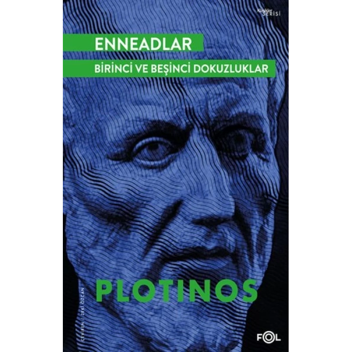 Enneadlar - Birinci ve Beşinci Dokuzluklar