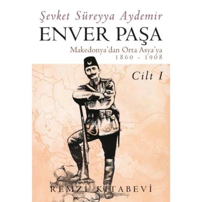 Enver Paşa - Cilt 1