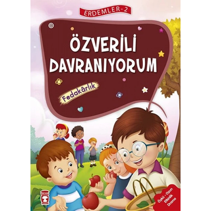 Erdemler 2 - Özverili Davranıyorum Fedakarlık