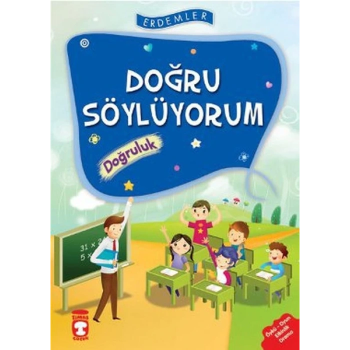 Erdemler: Doğru Söylüyorum - Doğruluk