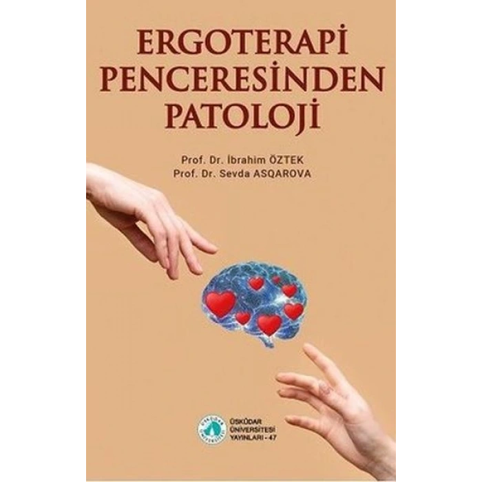 Ergoterapi Penceresinden Patoloji