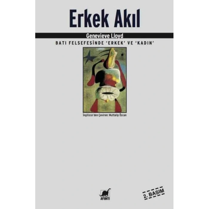 Erkek Akıl Batı Felsefesinde “Erkek“ ve “Kadın“