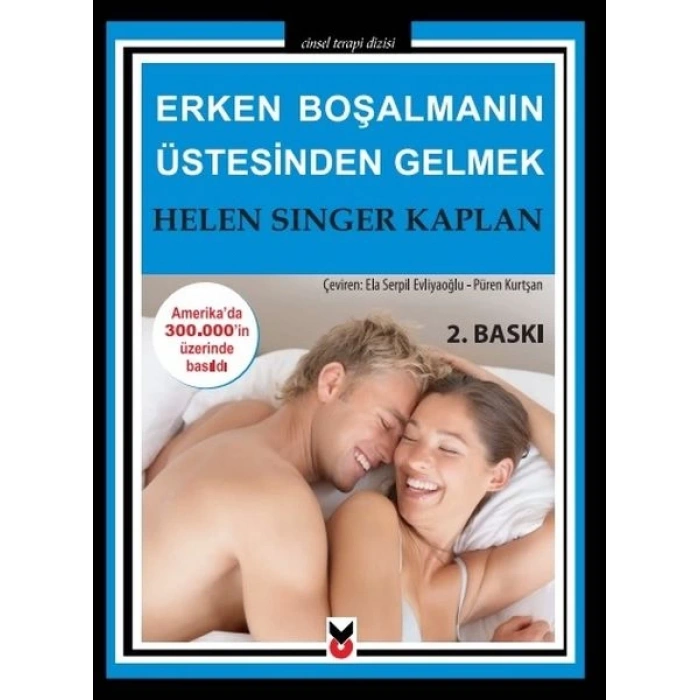 Erken Boşalmanın Üstesinden Gelmek