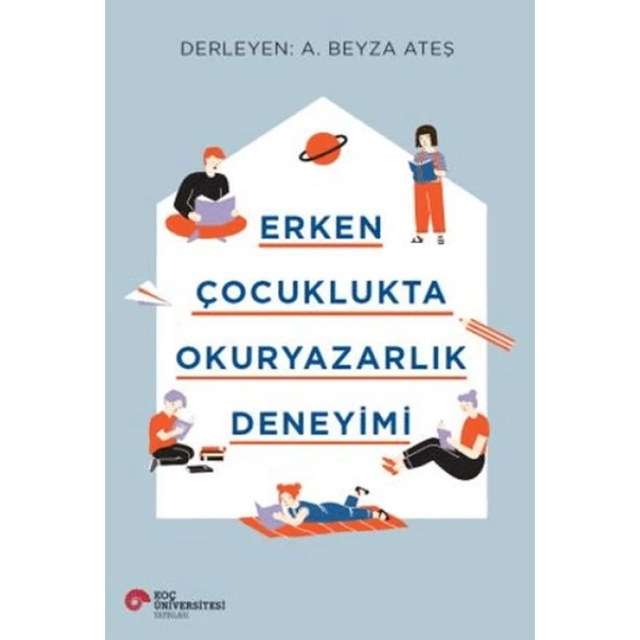 Erken Çocuklukta Okuryazarlık Deneyimi