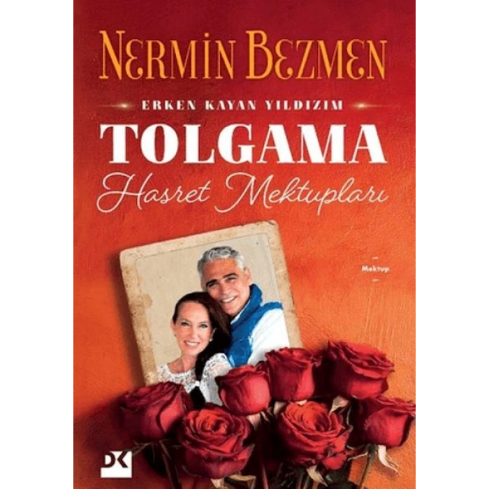 Erken Kayan Yıldızım Tolgama Hasret Mektupları